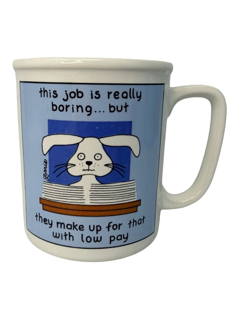 Vintage Funny Work‎ Humor Mug Low Pay Office Joke Coffee Cup Message Mug 1980s
